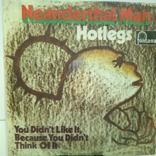 SINGLE / Hotlegs – Neanderthal Man