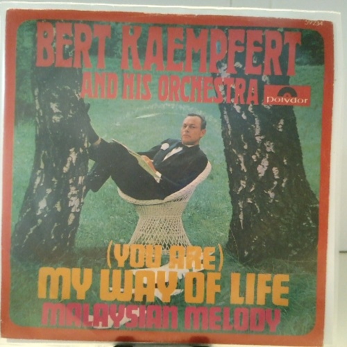 SINGLE / Bert Kaempfert & His Orchestra – (You Are) My Way Of Life