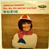 SINGLE / Suzie (2) – Johnny Komm' / Du, Du, Du Gehst Vorbei