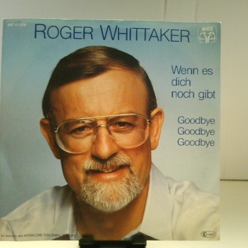 SINGLE / Roger Whittaker – Wenn Es Dich Noch Gibt