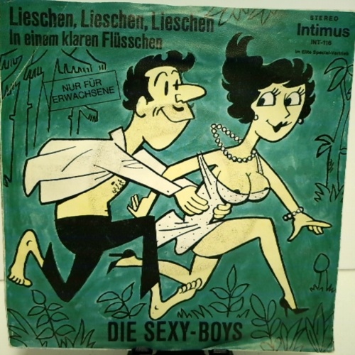 SINGLE / Die Sexy-Boys – Lieschen, Lieschen, Lieschen / In Einem Klaren Flüsschen