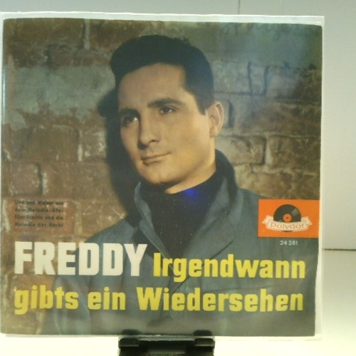 SINGLE / Freddy* – Melodie Der Nacht / Irgendwann Gibt's Ein Wiedersehn