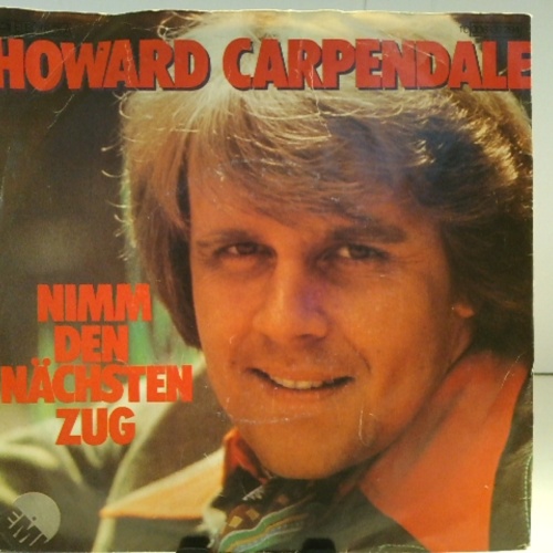 SINGLE / Howard Carpendale – Nimm Den Nächsten Zug
