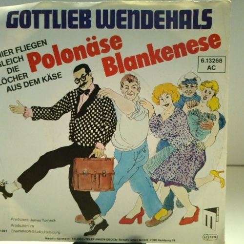 SINGLE / Gottlieb Wendehals – Polonäse Blankenese (Hier Fliegen Gleich Die Löcher Aus Dem Käse)