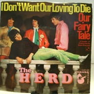 SINGLE / The Herd* – I Don't Want Our Loving To Die / Our Fairy Tale