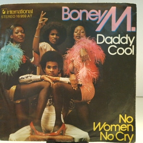 SINGLE / Boney M. – Daddy Cool / No Women No Cry