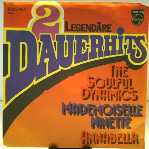 SINGLE / The Soulful Dynamics* – Mademoiselle Ninette / Annabella