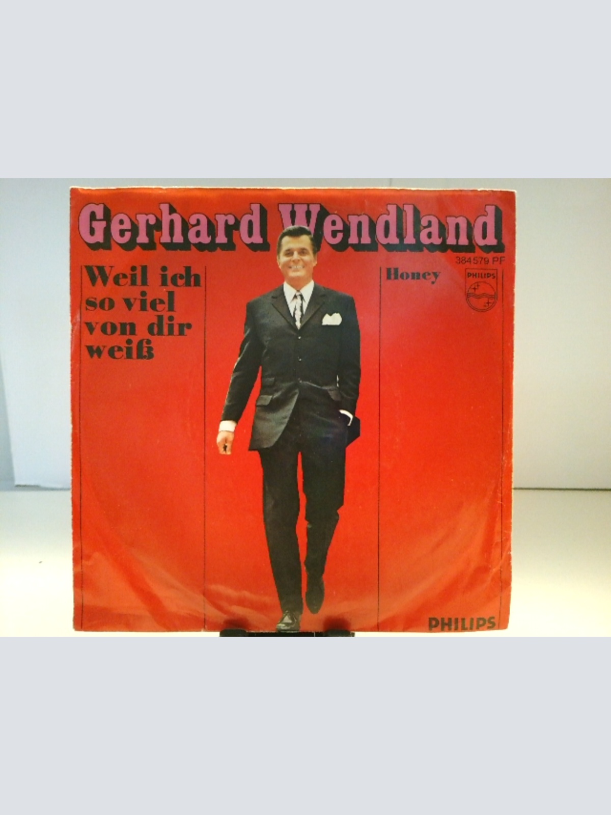 SINGLE / Gerhard Wendland – Weil Ich So Viel Von Dir Weiß / Honey