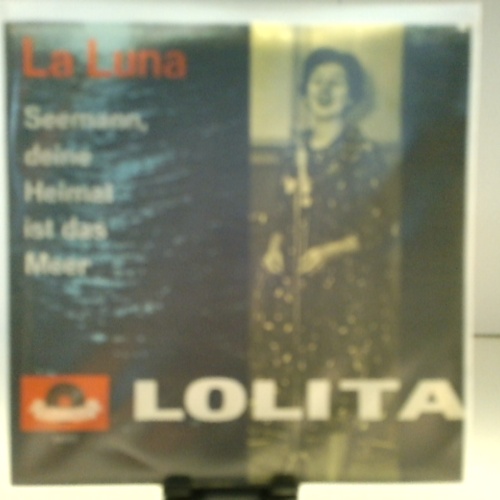 SINGLE / Lolita (3) – La Luna / Seeman (Sailor) Deine Heimat Ist Das Meer