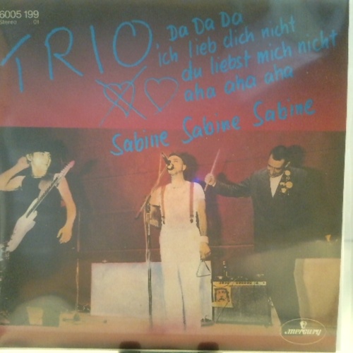 SINGLE / Trio – Da Da Da Ich Lieb Dich Nicht Du Liebst Mich Nicht Aha Aha Aha / Sabine Sabine Sabine