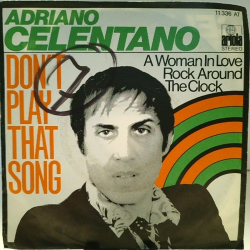 SINGLE / Adriano Celentano – Don't Play That Song