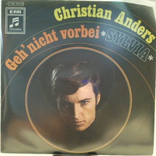 SINGLE / Christian Anders – Geh' Nicht Vorbei / Sylvia