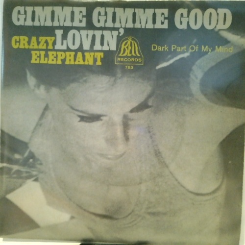 SINGLE / Crazy Elephant – Gimme Gimme Good Lovin' / Hips And Lips
