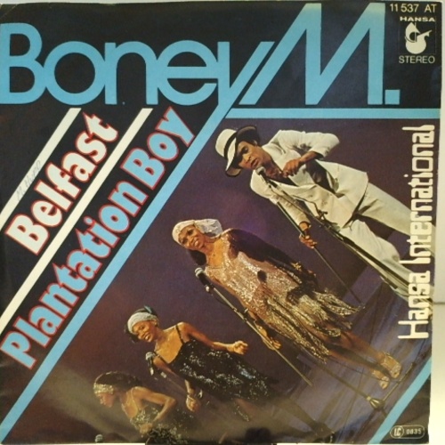 SINGLE / Boney M. – Belfast / Plantation Boy