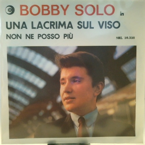 SINGLE / Bobby Solo – Una Lacrima Sul Viso