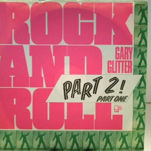 SINGLE / Gary Glitter – Rock And Roll Part 2!