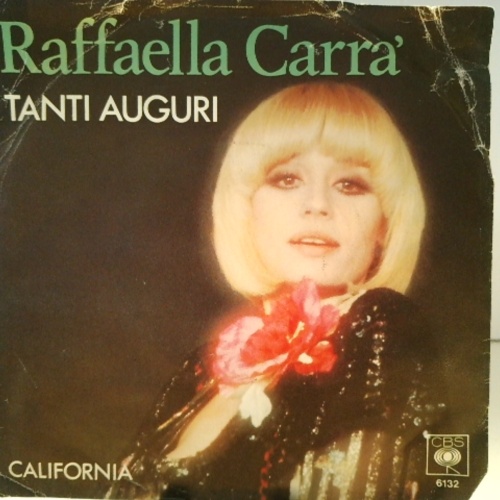 SINGLE / Raffaella Carra'* – Tanti Auguri