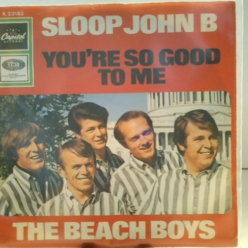 SINGLE / The Beach Boys – Sloop John B / You're So Good To Me
