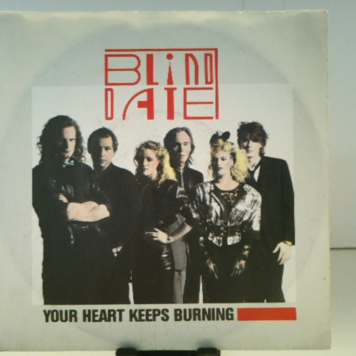 SINGLE / Blind Date – Your Heart Keeps Burning