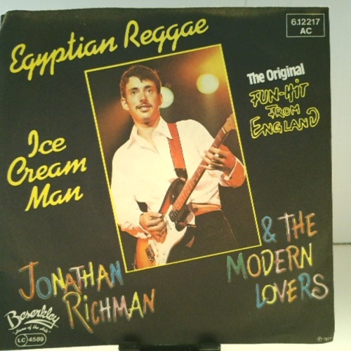 SINGLE / Jonathan Richman & The Modern Lovers – Egyptian Reggae / Ice Cream Man
