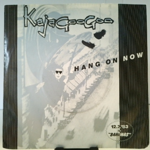 SINGLE / Kajagoogoo – Hang On Now