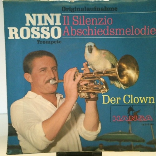 SINGLE / Nini Rosso – Il Silenzio (Abschiedsmelodie) / Der Clown