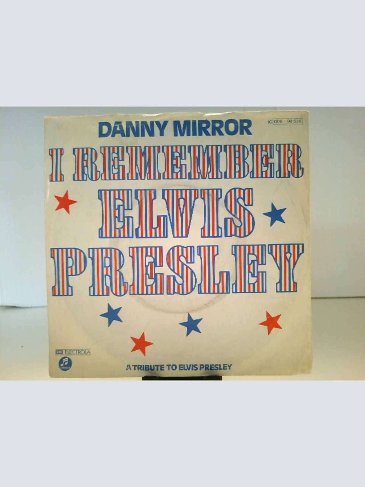 SINGLE / Danny Mirror – I Remember Elvis Presley