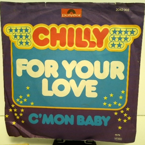 SINGLE / Chilly – For Your Love