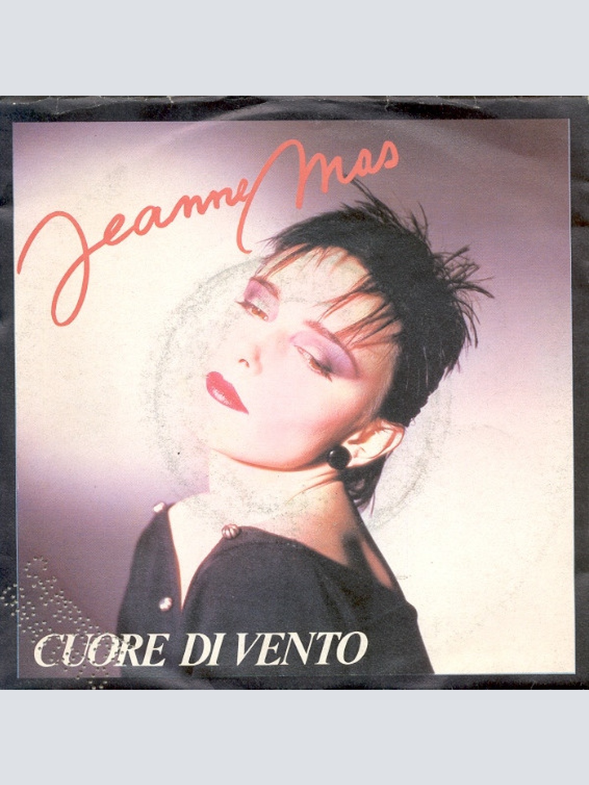 SINGLE / Jeanne Mas ‎– Cuore Di Vento