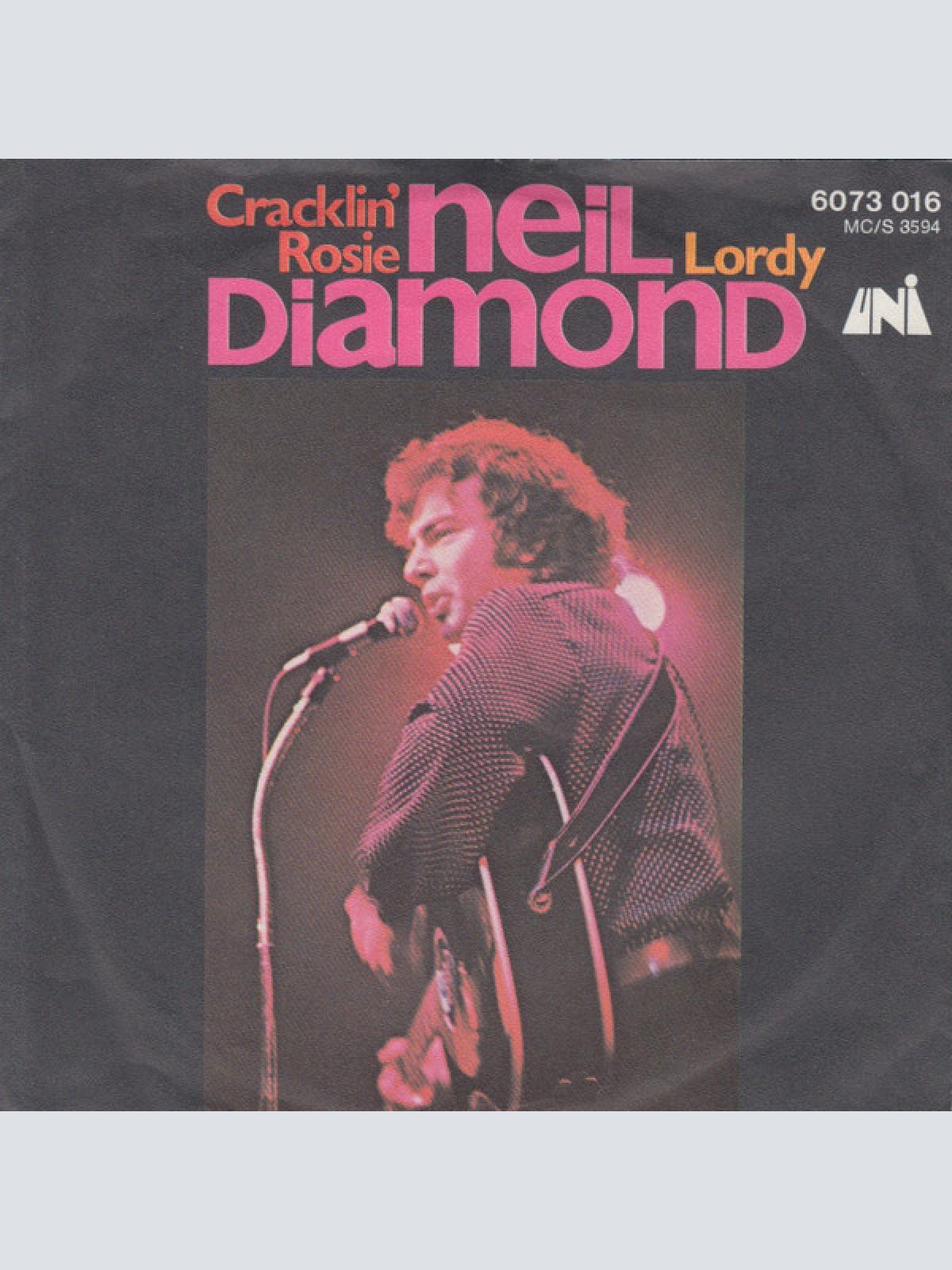 SINGLE / Neil Diamond ‎– Cracklin' Rosie / Lordy