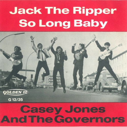 Vinyl / Casey Jones And The Governors* - Jack The Ripper / So Long Baby