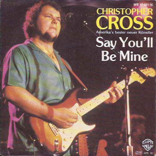 Vinyl / Christopher Cross - Say You'll Be Mine