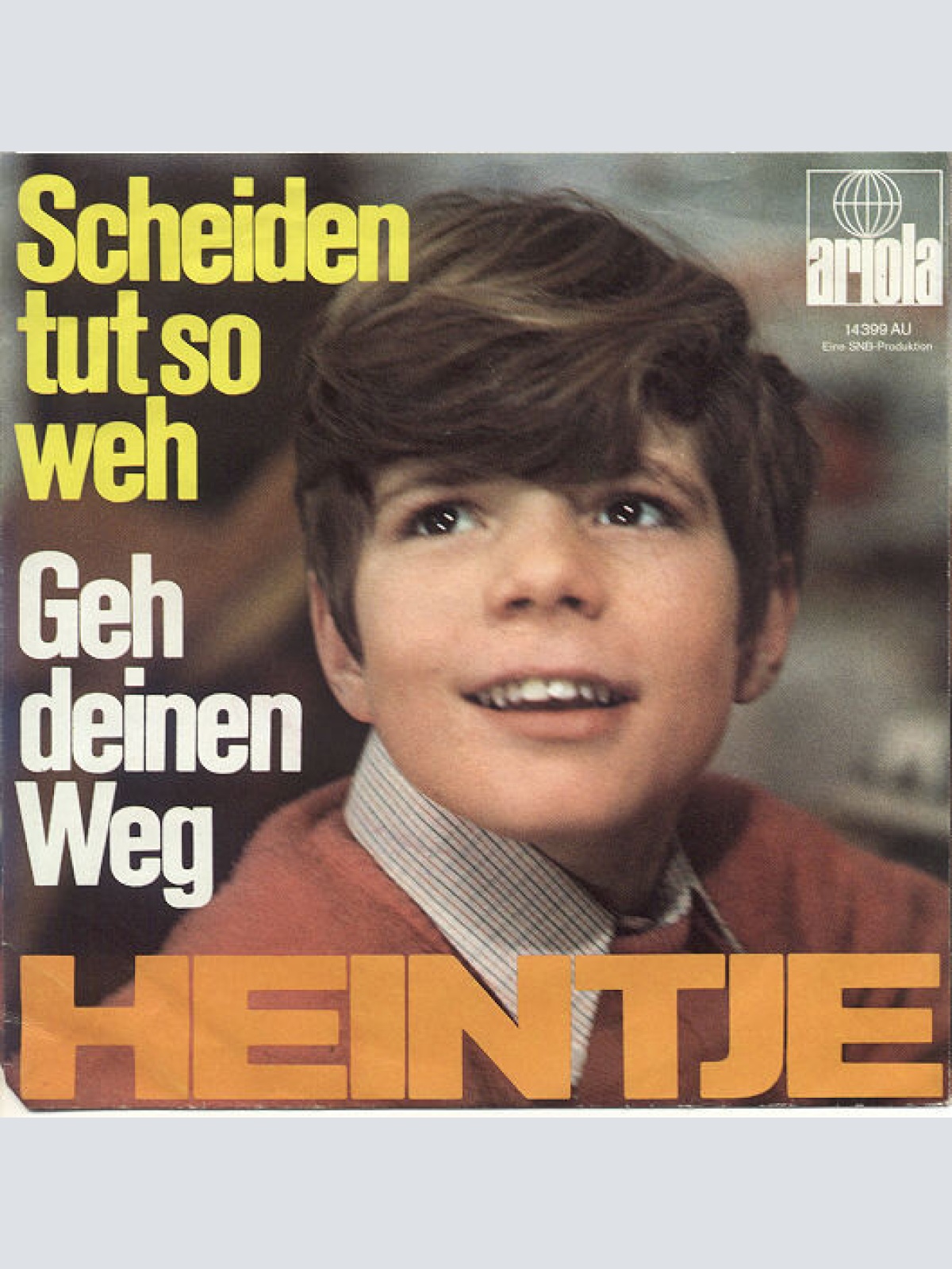 Vinyl / Heintje - Scheiden Tut So Weh / Geh Deinen Weg
