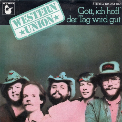 Vinyl / Western Union (3) - Gott, Ich Hoff' Der Tag Wird Gut