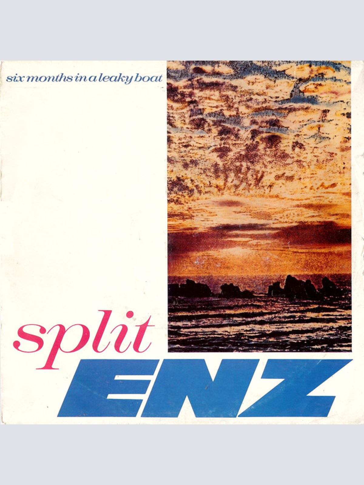 Vinyl / Split Enz - Six Months In A Leaky Boat