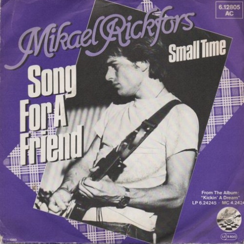 Vinyl / Mikael Rickfors - Song For A Friend