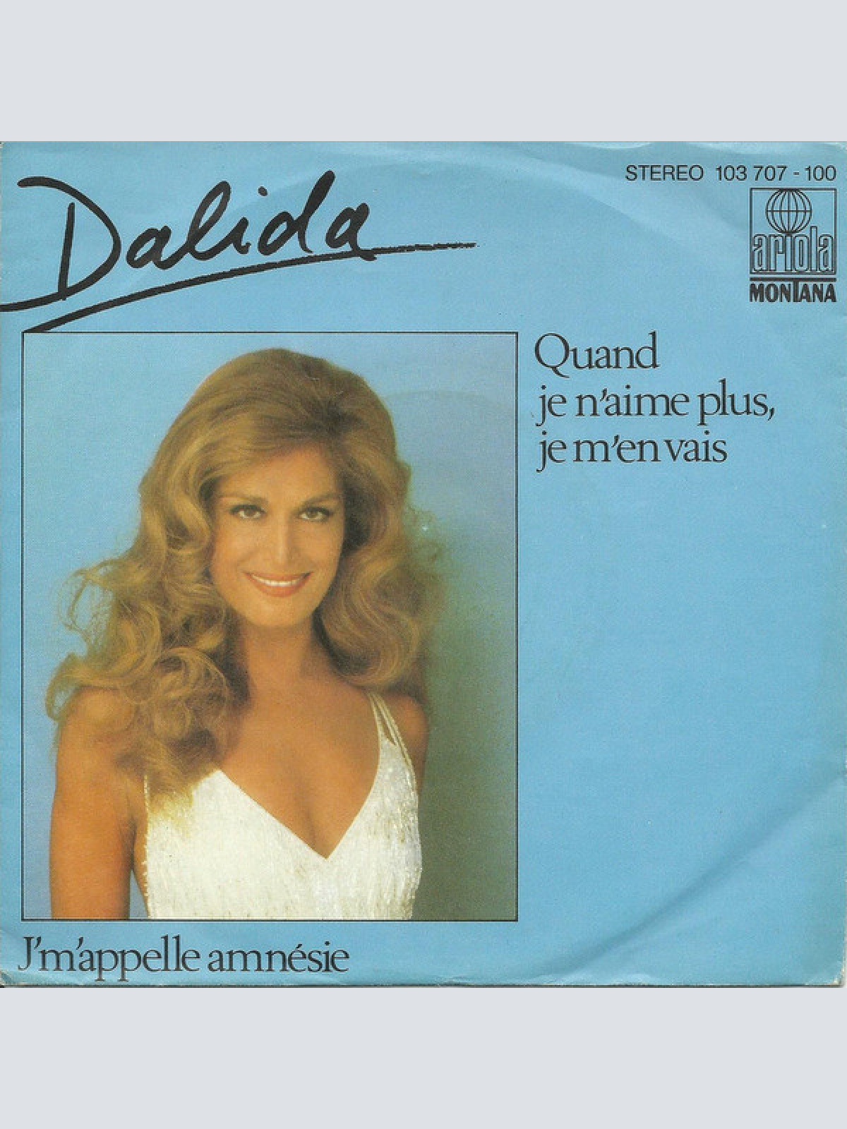 Vinyl / Dalida - Quand Je N'aime Plus, Je M'en Vais
