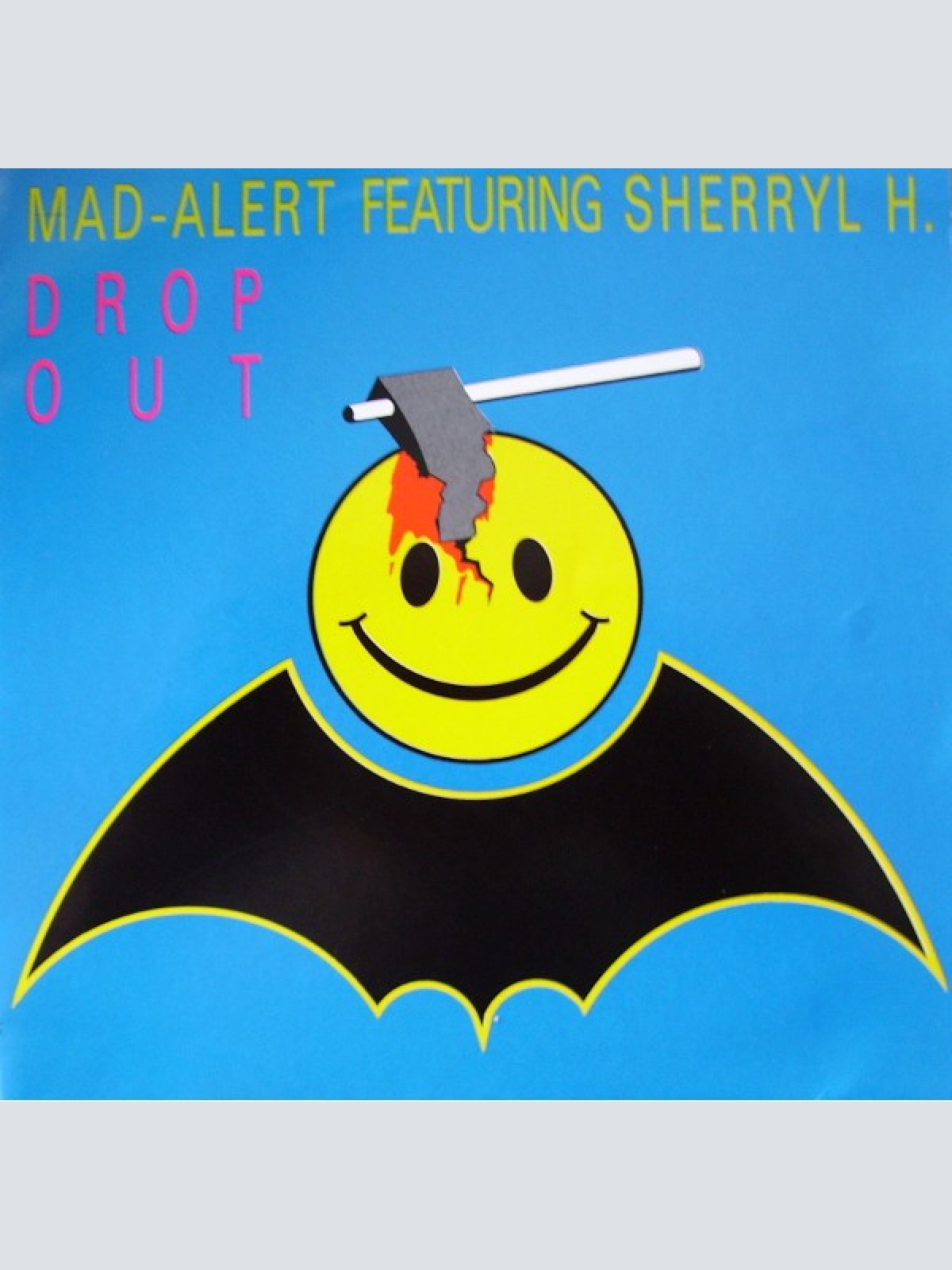 Vinyl / Mad-Alert Featuring Sherryl H. - Drop Out