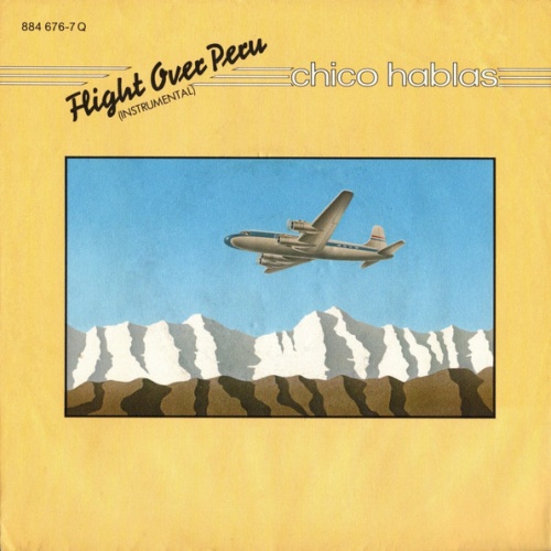 Vinyl / Chico Hablas - Flight Over Peru