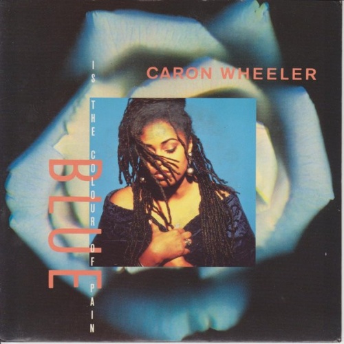 Vinyl / Caron Wheeler - Blue (Is The Colour Of Pain)