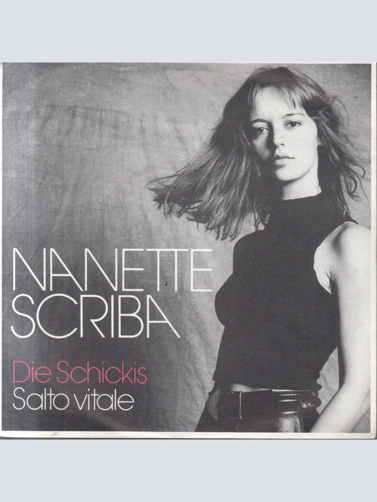 Vinyl / Nanette Scriba - Die Schickis / Salto Vitale