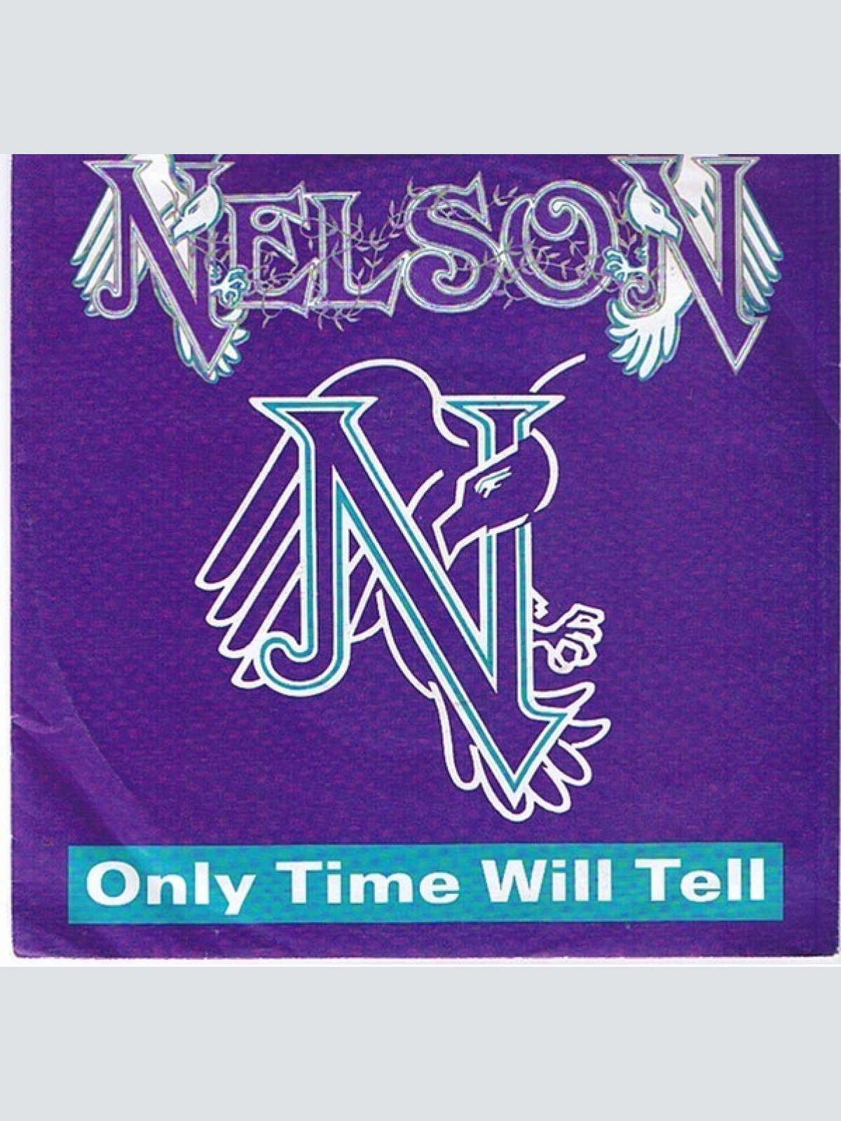 Vinyl / Nelson (4) - Only Time Will Tell
