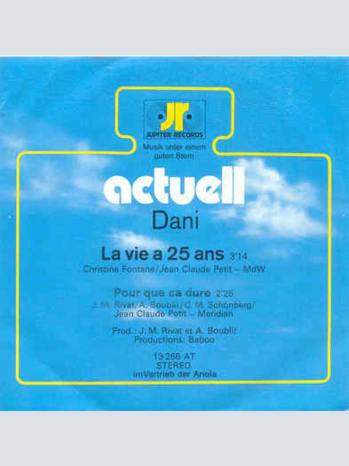 Vinyl / Dani - La Vie A 25 Ans / Pour Que Ça Dure