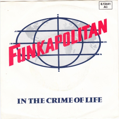 Vinyl / Funkapolitan - In The Crime Of Life