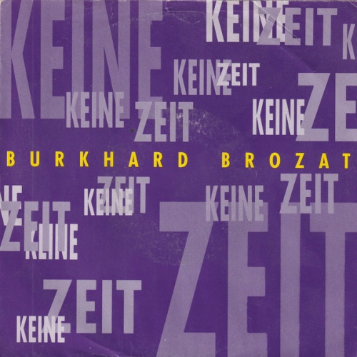Vinyl / Burkhard Brozat - Keine Zeit