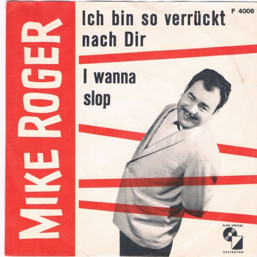 Vinyl / Mike Roger And His "Machine-Guns"* - Ich Bin So Verrückt Nach Dir