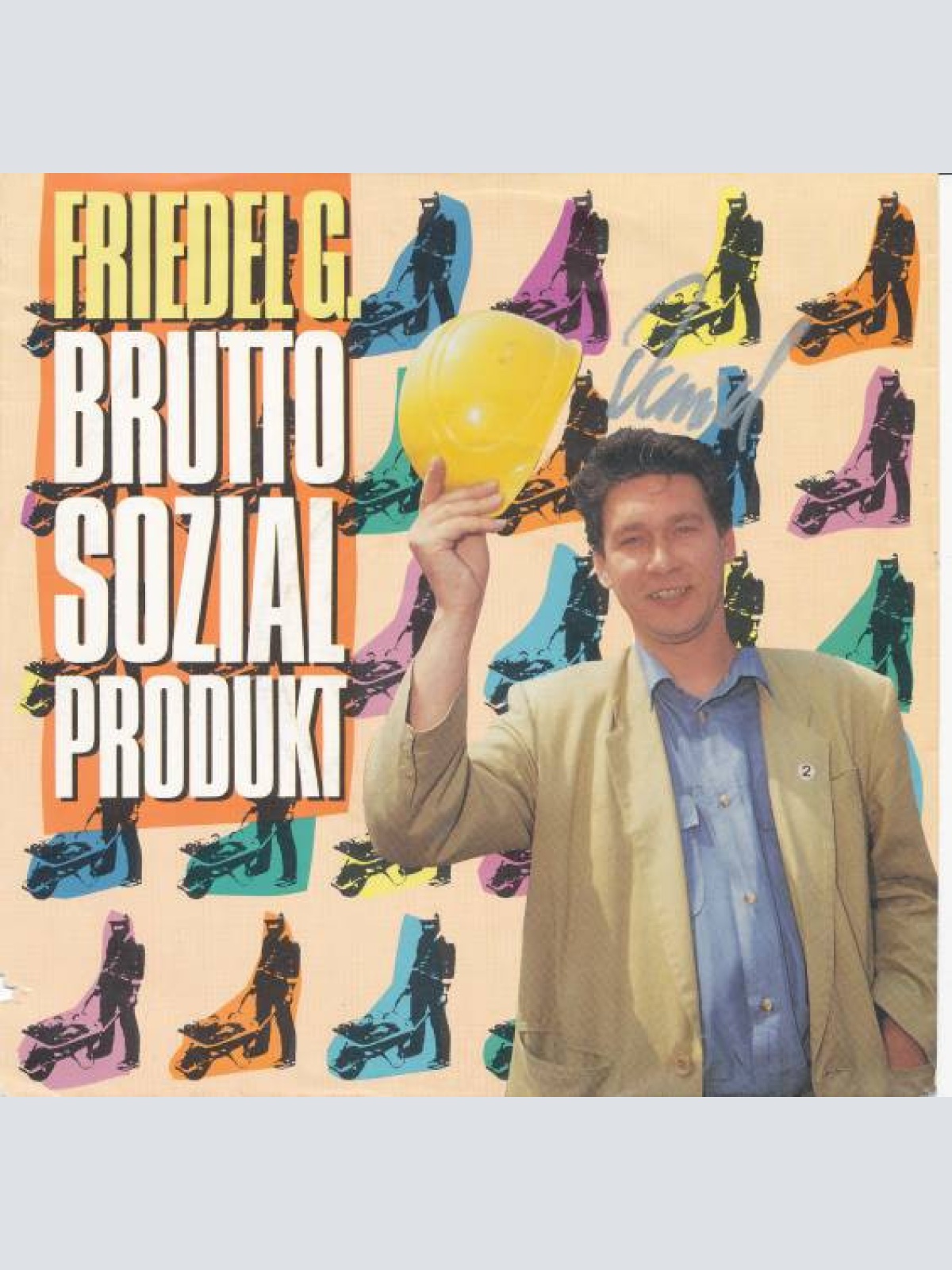 Vinyl / Friedel G.* - Bruttosozialprodukt