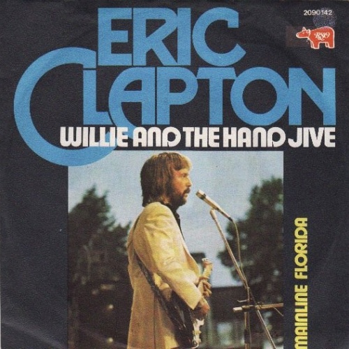 Vinyl / Eric Clapton - Willie And The Hand Jive