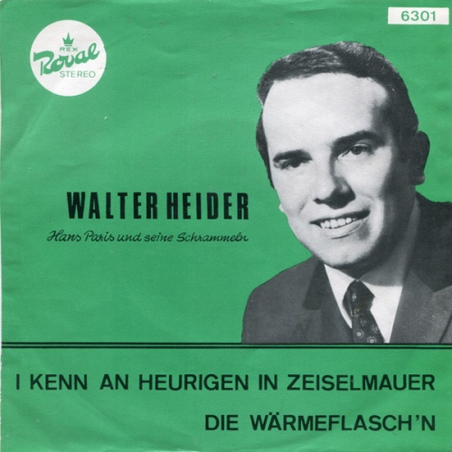 Vinyl / Walter Heider - I Kenn An Heurigen In Zeiselmauer / Die Wärmeflasch'n