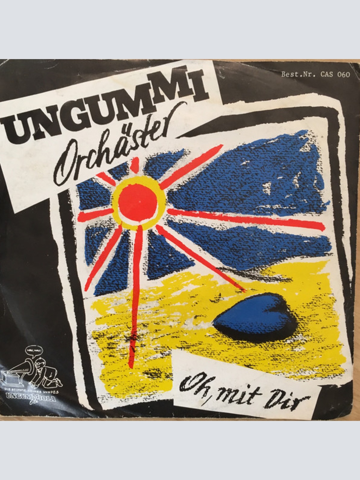 Vinyl / Ungummi Orchäster - Tittbrettfahrer / Oh, Mit Dir